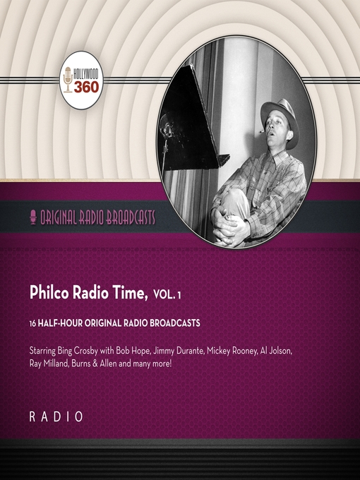 Title details for Philco Radio Time, Volume 1 by Black Eye Entertainment - Available